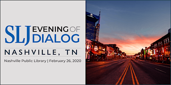 School Library Journal Evening of Dialog 2020 | Nashville,TN
