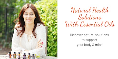Natural Health Solutions with Essential Oils - LIVE CLASS primary image