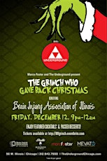 Marco Foster and The Underground presents "The Grinch That Gave Back Christmas" benefiting the BIAI 2014 #MFGrinch primary image
