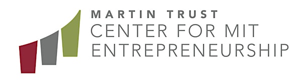 "How Can MIT Resources Help My Startup Idea?” A Founder's Orientation to the Martin Trust Center