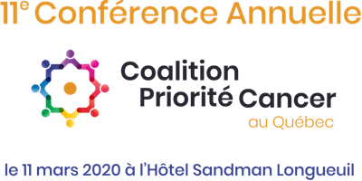 11e Conférence Annuelle de la Coalition Priorité Cancer au Québec