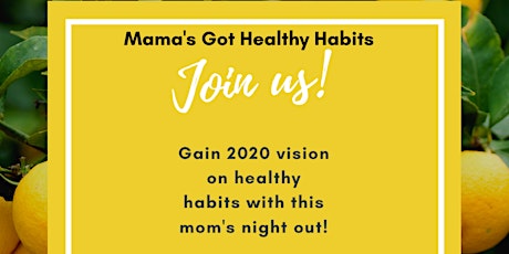 Mama's Got Healthy Habits primary image