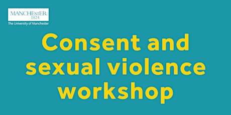 Consent and Sexual Violence Workshop: RNCM