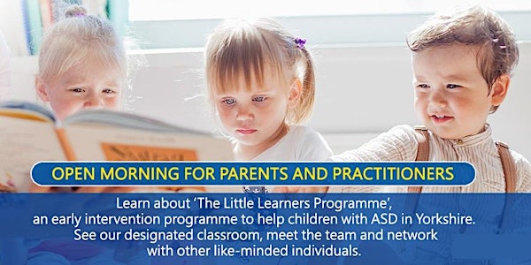 The Little Learners Programme Open Morning