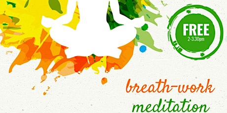 Breath-work and Meditation Free session primary image