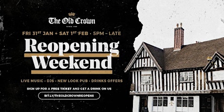 The Old Crown's reopening weekend primary image