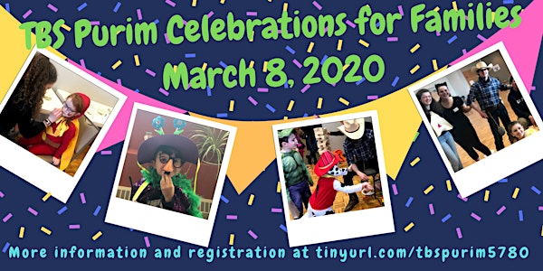 TBS Purim Celebrations for Families!