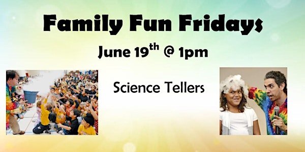 Family Fun Fridays: Science Tellers on Zoom
