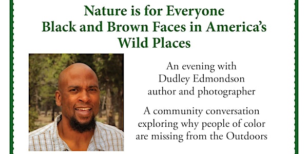 Nature is for Everyone - Black and Brown Faces in America's Wild Places