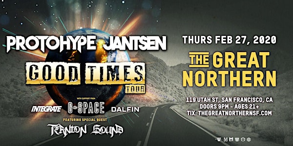 Jantsen & Protohype: Good Times Tour at The Great Northern