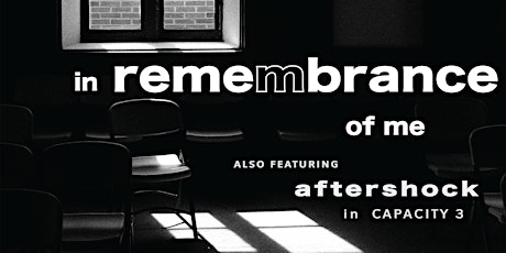 In Remembrance of Me Opening Night primary image
