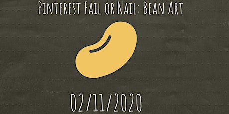 Pinterest Fail or Nail: Bean Art primary image