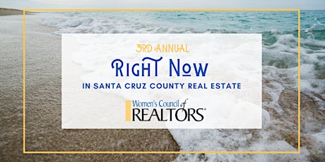 Right Now In Santa Cruz County Real Estate primary image