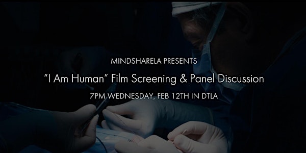 “I Am Human” Film Screening & Panel Discussion