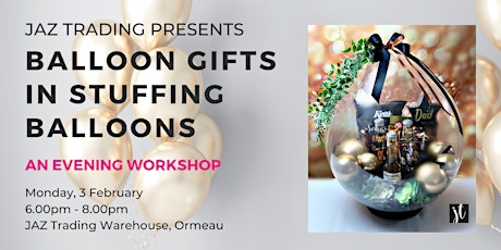 JAZ Workshop - Balloon Gifts in Stuffing Balloons primary image