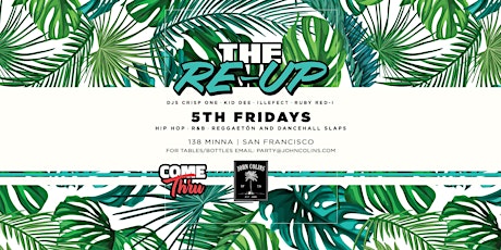 The Re-Up || Friday 1/31 || at John Colins San Francisco primary image