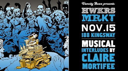 HWKRS MRKT #Vancouver at The Independent November 15th with Claire Mortifee primary image