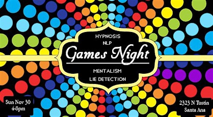 Games Night - Hypnosis, NLP, Mentalism, Lie Detection primary image