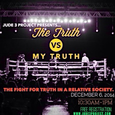 The Truth vs My Truth: The Fight For Truth In A Relative Society primary image