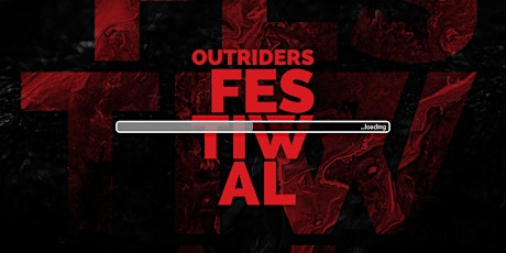 Outriders Festival 2020 v. beta primary image
