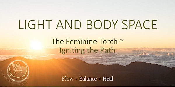 The Feminine Torch ~ Igniting the Path