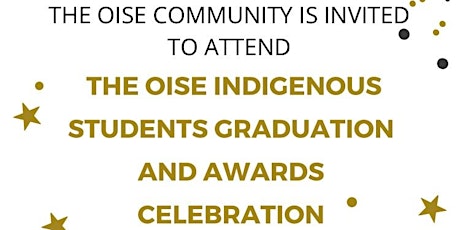 The OISE community is invited to the OISE Indigenous Students Graduation and Awards Celebration primary image