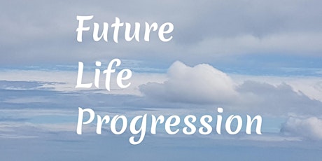 NOW CANCELLED - To be rescheduled at later date Future Life Progression Practitioner Training primary image
