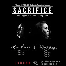 Jasmine Mans & Yomi 'GREEdS' Sode - SACRIFICE; the offering & the slaughter primary image
