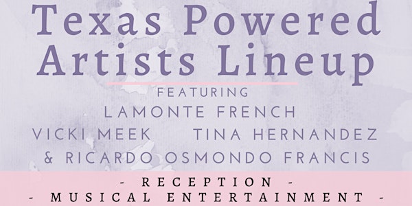 Texas Powered Artists Lineup