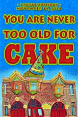 You are never too old for CAKE: 120th Birthday of Aurora's Old Central Fire Station primary image