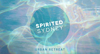 Spirited Sydney Urban Retreat Day primary image