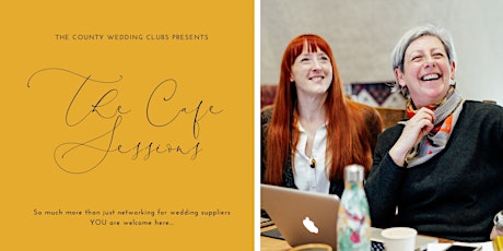The Cafe Sessions by The County Wedding Clubs primary image