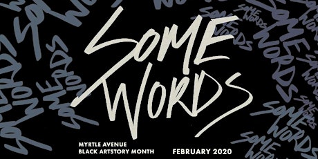 Share! SOME WORDS | Black Artstory primary image