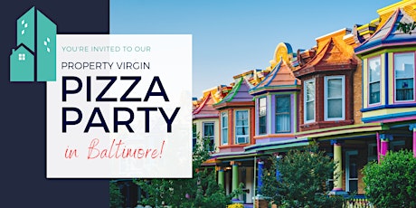 Property Virgin Pizza Party in Baltimore!