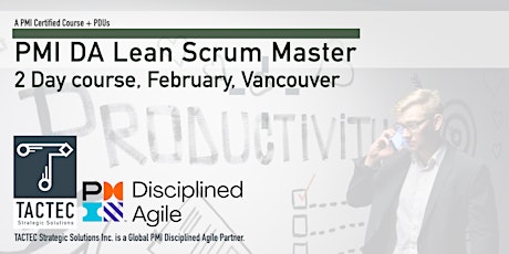 PMI Disciplined Agile Lean Scrum Master (DALSM)-2 Day Workshop-Vancouver primary image