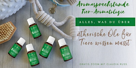 Hauptbild für Aromasprechstunde Tier-Aromatologie