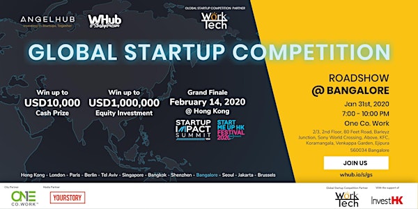 Global Startup Competition - Bangalore roadshow - AngelHub & WHub