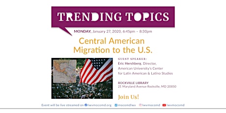 Discussion on Central American Migration to the US  -  Public Welcome