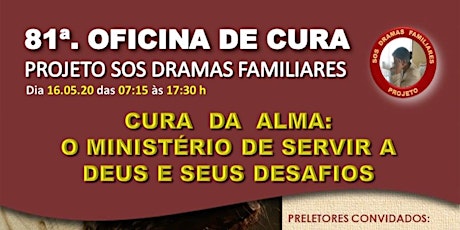 Imagem principal do evento 81ª - Oficina de Cura (Projeto SOS Dramas Familiares)