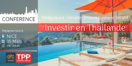 Image principale de NICE - Conférence: Immobilier et Vie en Thaïlande