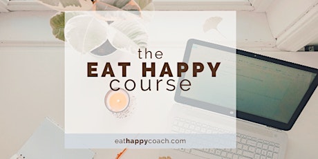 The Eat Happy Course primary image