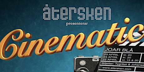 CINEMATIC - Show med Återsken  primärbild