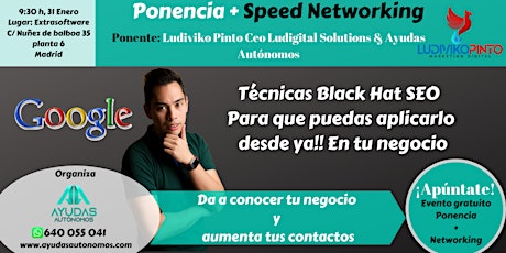 Imagen principal de Speed Networking + Ponencia "Técnicas Black Hat SEO"