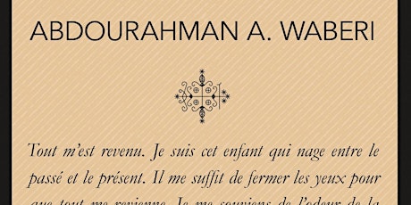 CAUSERIE AVEC L'AUTEUR ABDOURAHMAN A. WABERI primary image
