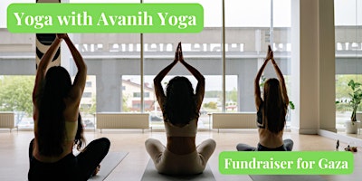 Image principale de Yoga with Fionnuala from Avanih Yoga (Over 16's): Gaza Fundraiser