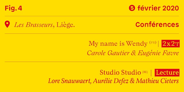 Conférences #1 • My name is Wendy (fr) — Studio Studio (be)