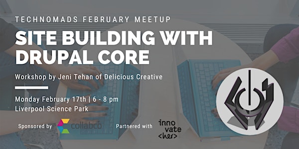 Tech Nomads February meetup: Site Building with Drupal Core
