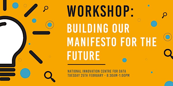 Workshop: Building Our Manifesto For The Future