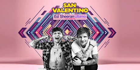 Immagine principale di Ed Sheeran & Ultimo | S. Valentino Live Tribute 