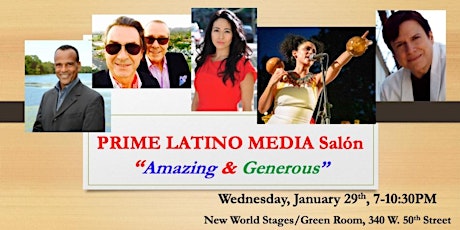 Wed, 1/29, PRIME LATINO MEDIA Salon: 4 Interviews on "Amazing & Generous" primary image